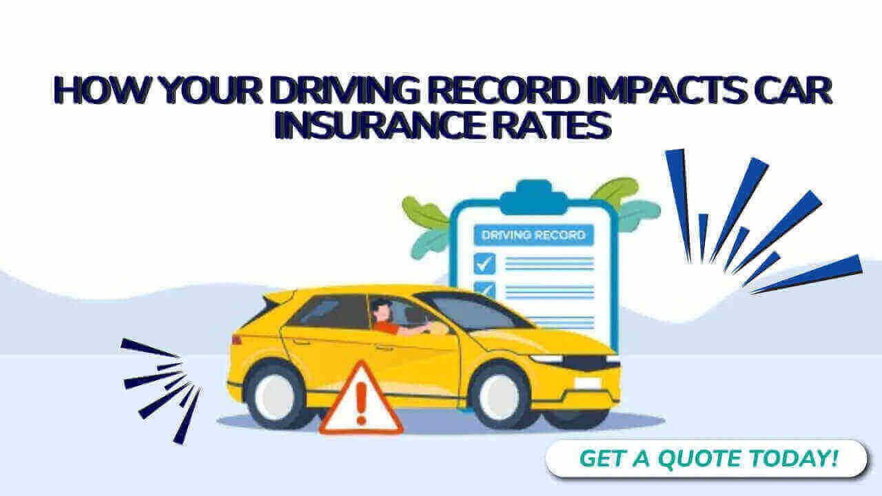 How Driving Record Impacts Car Insurance Premium?