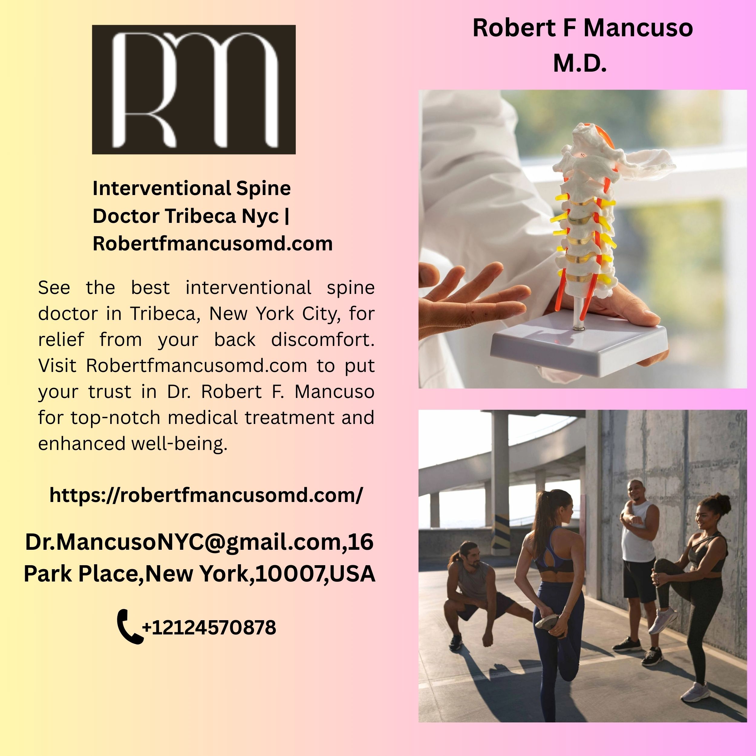 Interventional Spine Doctor Tribeca Nyc | Robertfmancusomd.com 1 Interventional Spine Doctor Tribeca Nyc Robertfmancusomd.com