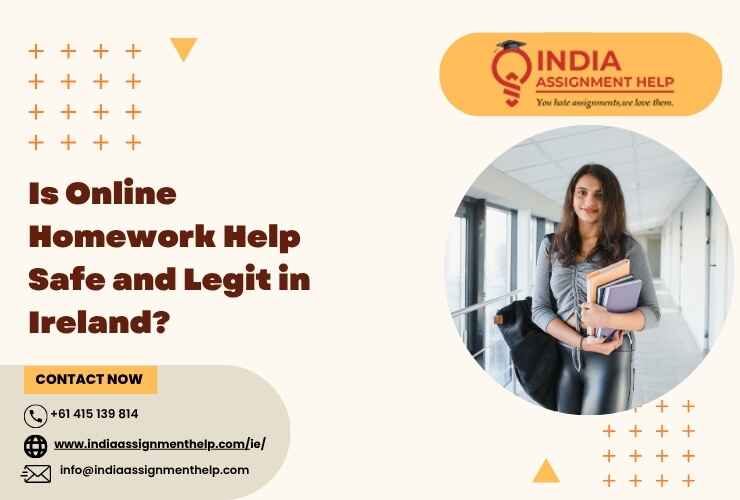 Is Online Homework Help Safe and Legit in Ireland?