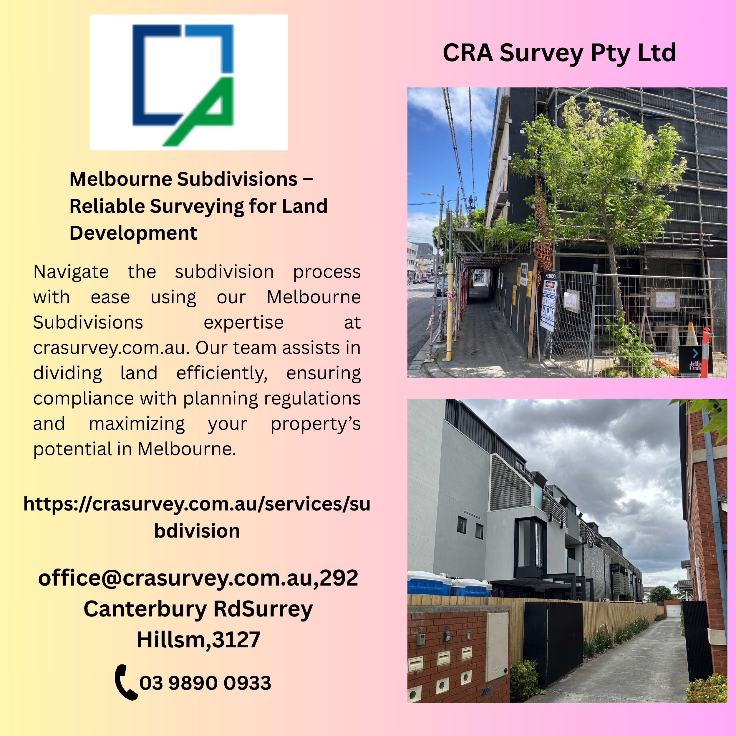 Melbourne Subdivisions – Reliable Surveying for Land Development 1 Melbourne Subdivisions – Reliable Surveying for Land Development