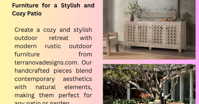 Modern Rustic Outdoor Furniture for a Stylish and Cozy Patio 1