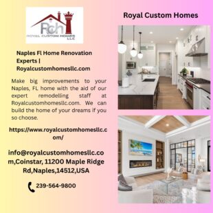 Naples Fl Home Renovation Experts Royalcustomhomesllc.com