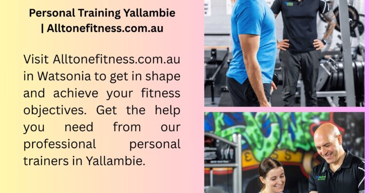 Personal Training Yallambie Alltonefitness.com .au