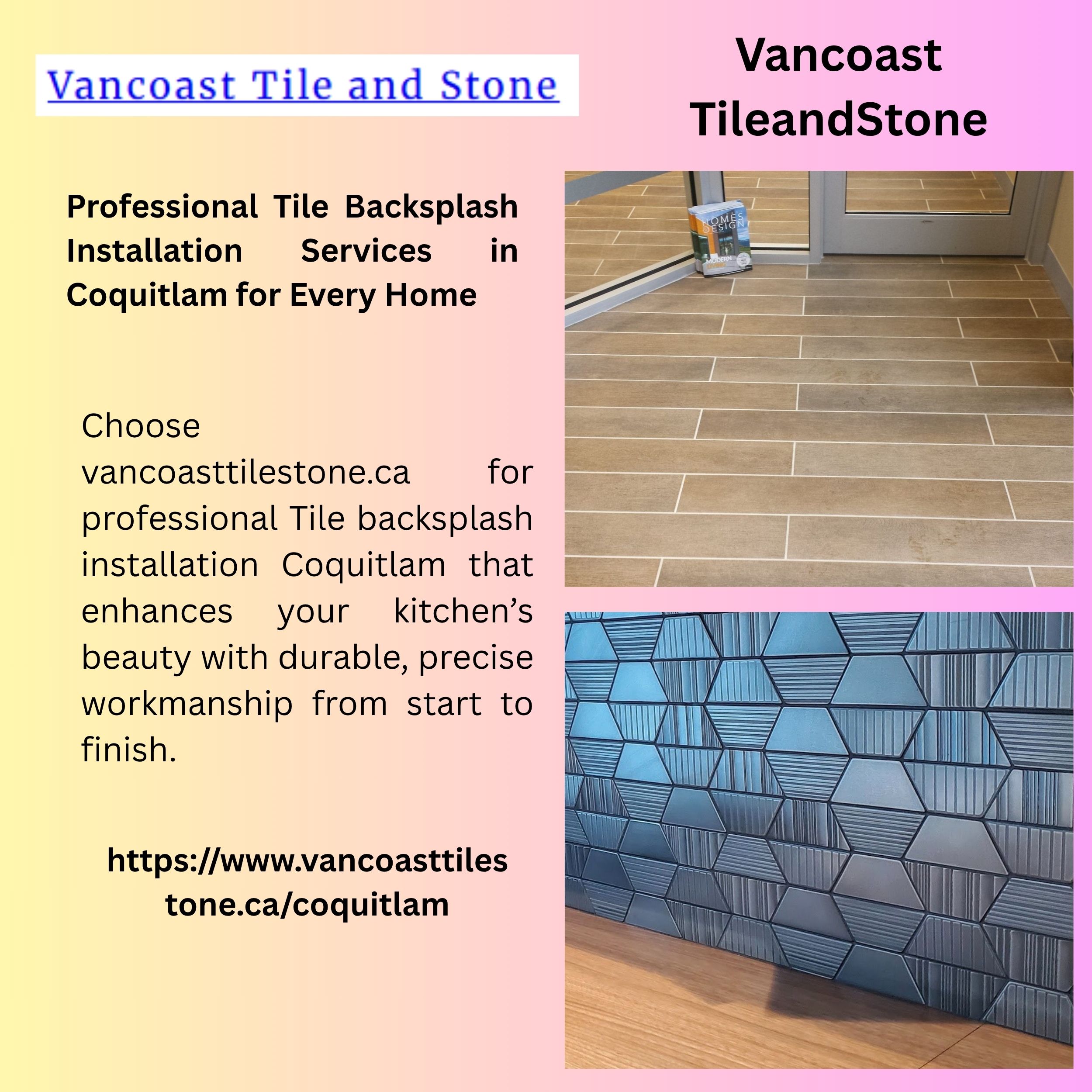 Professional Tile Backsplash Installation Services in Coquitlam for Every Home 1 Professional Tile Backsplash Installation Services in Coquitlam for Every Home