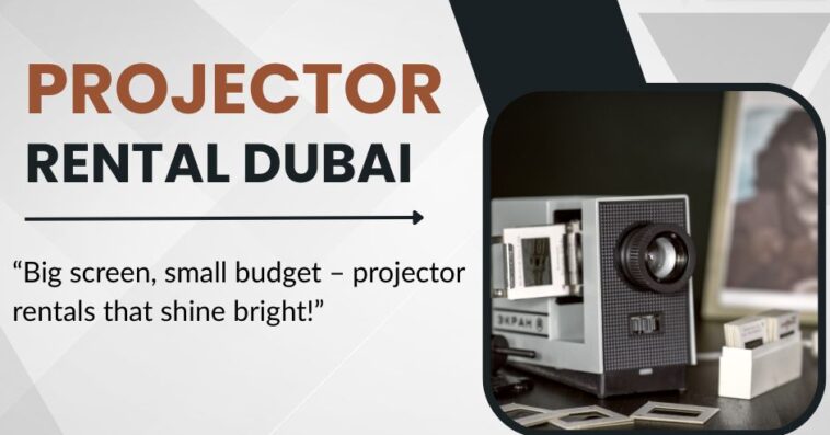 Projector Rental UAE