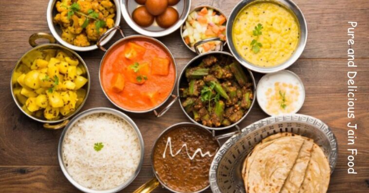 Pure and Delicious Jain Food