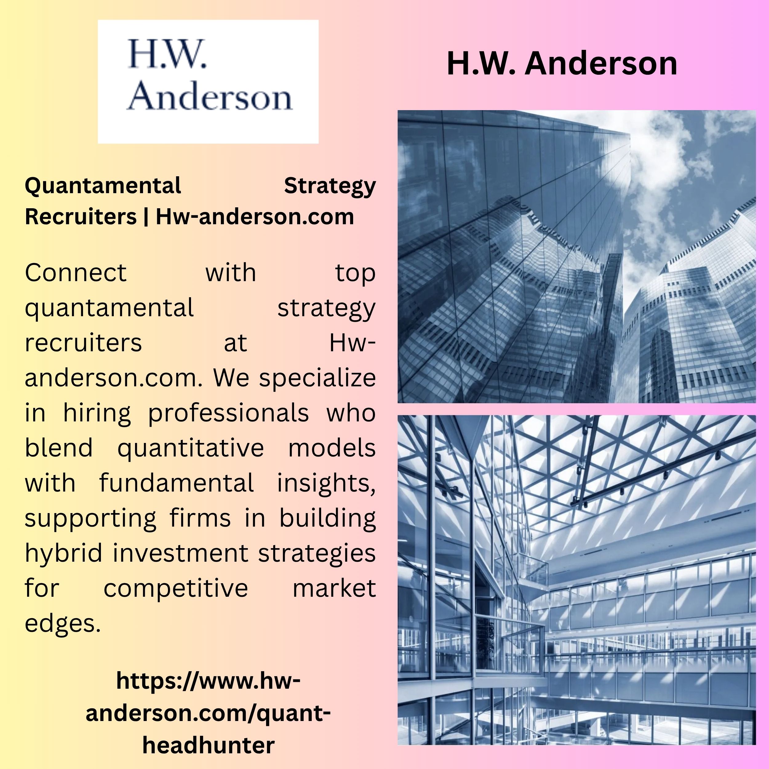 Quantamental Strategy Recruiters Hw anderson.com