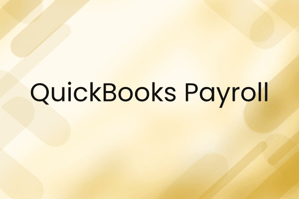 QuickBooks Payroll: A Complete Setup Tutorial 
