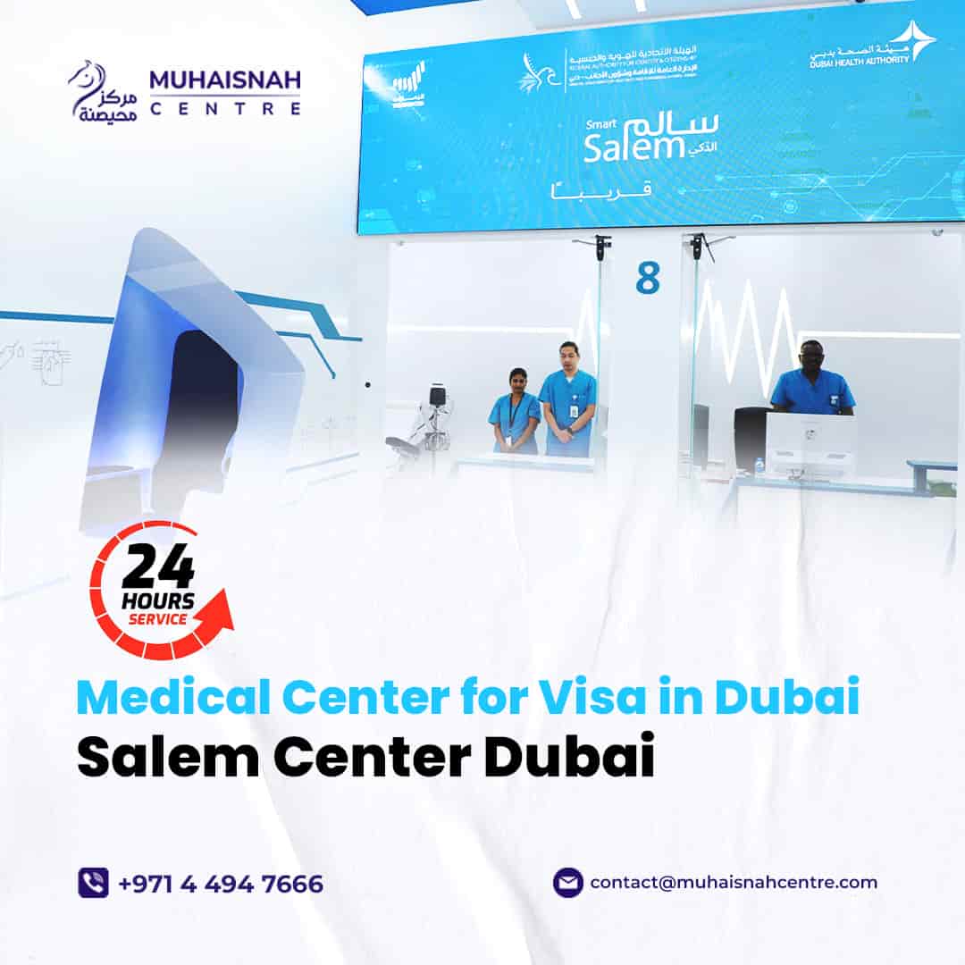 Dubai Medical Fitness Center for Visa – Salem Medical Fitness Centre, Muhaisnah 1 Salem Medical Fitness Centre for Visa Needs