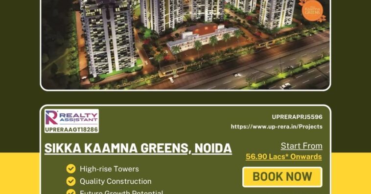 Sikka Kaamna Greens Noida