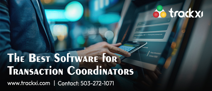 The Best Software for Transaction Coordinators 1