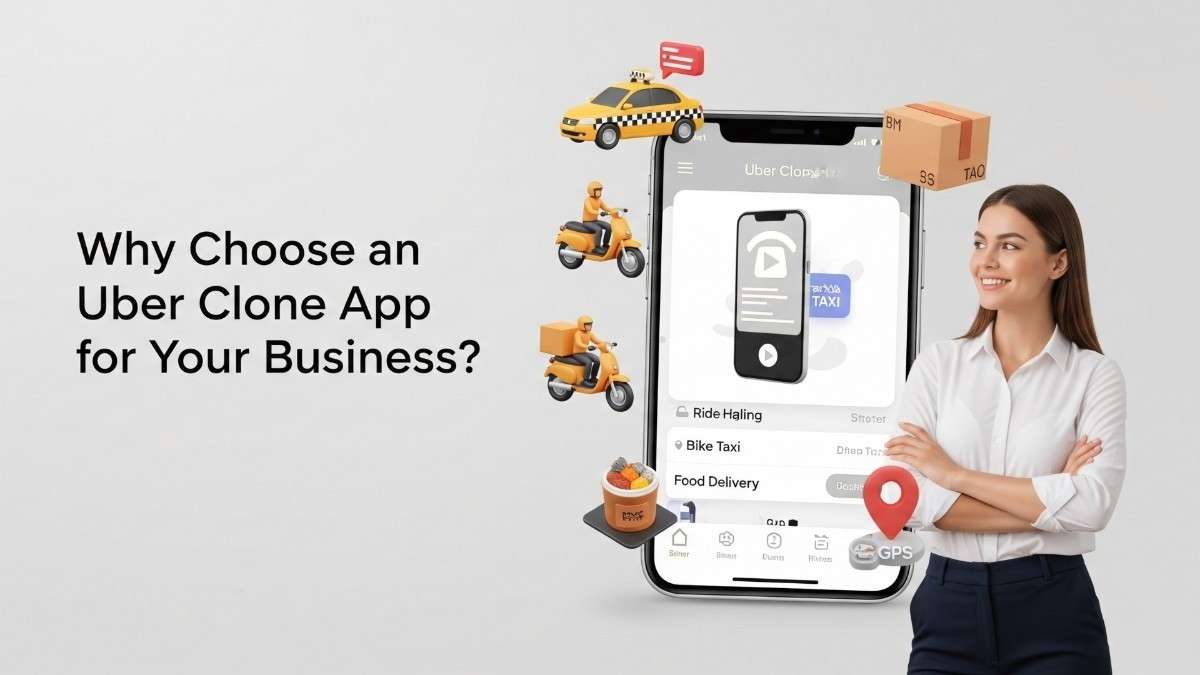 Why Choose an Uber Clone App for Your Business? 1 Untitleddesig 1