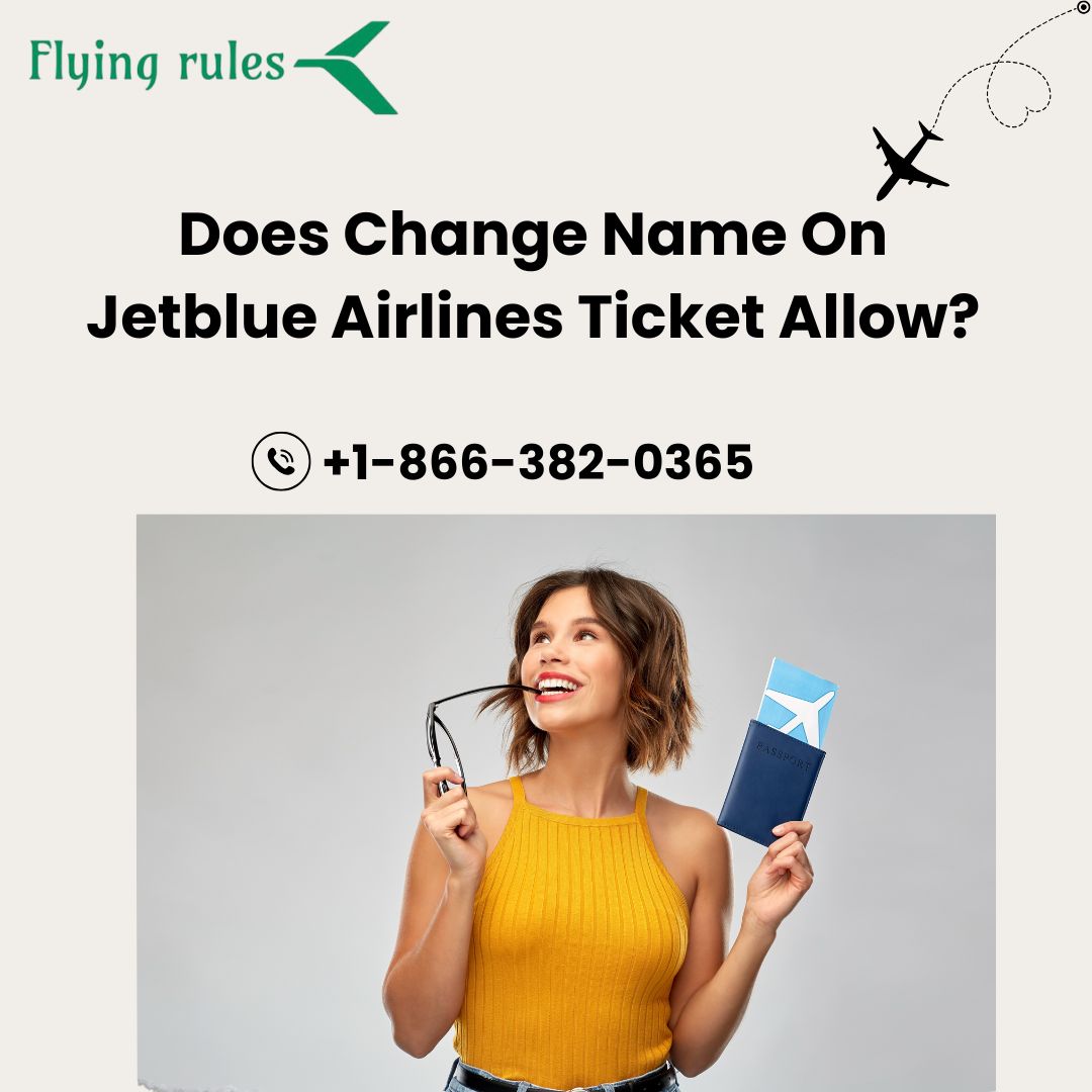 change name on JetBlue Airlines ticket