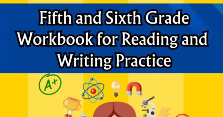 imgi 42 FifthandSixthGradeWorkbookforReadingandWritingExcellence 9x11.5in