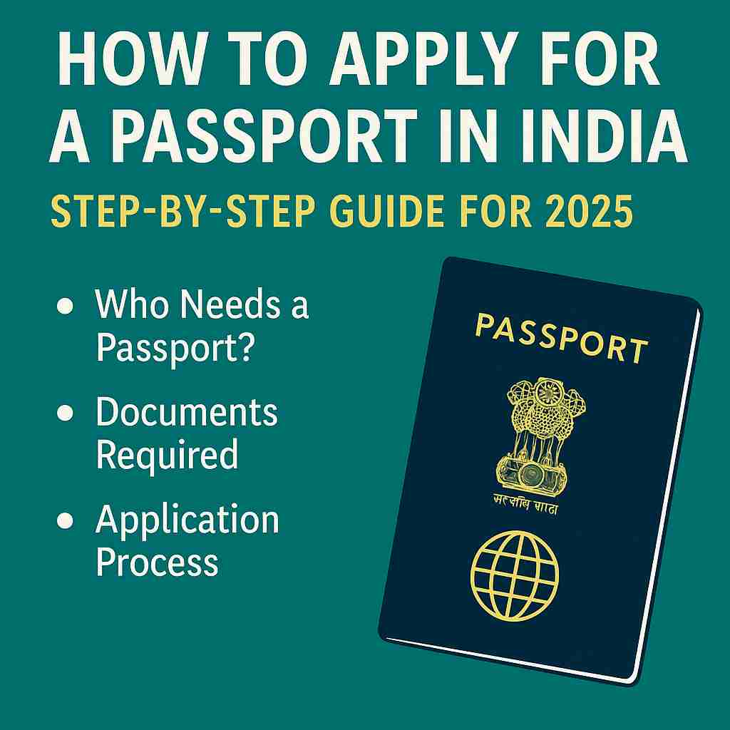 How to Apply for a Passport in India – A Quick Guide