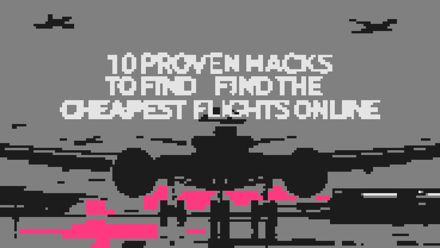 simple image with text and plane or airport in background 10 Proven Hacks to Find the Cheapest Flights Online 1