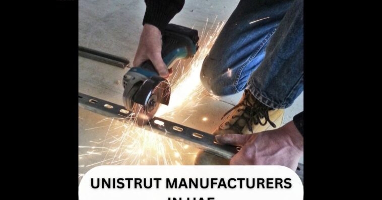 unistrut manufacturers in uae 1