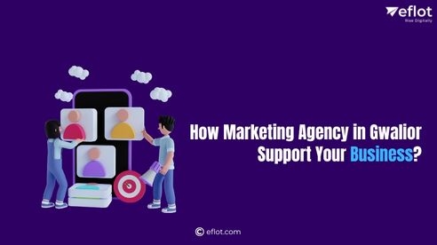 How Marketing Agency in Gwalior Support Your Business?