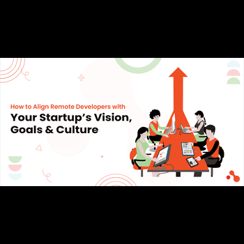 How to Align Remote Developers For Startup