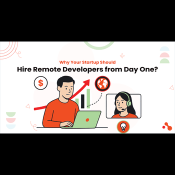 Why Your Startup Should Hire Remote Developers