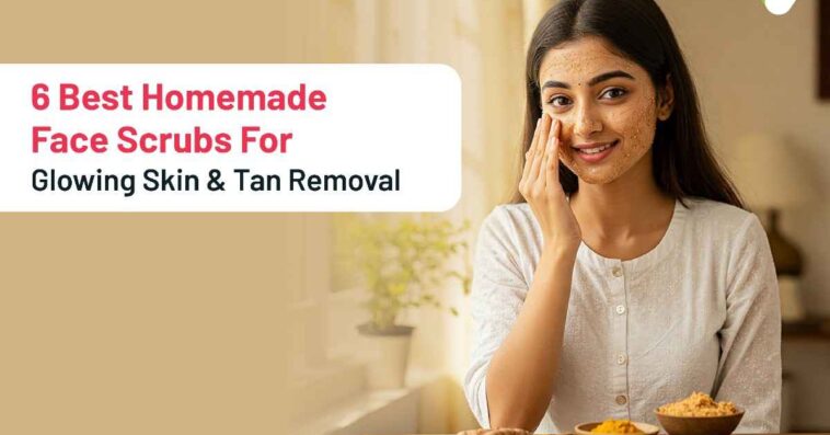 6 Best Homemade Face Scrubs For Glowing Skin And Tan Removal11