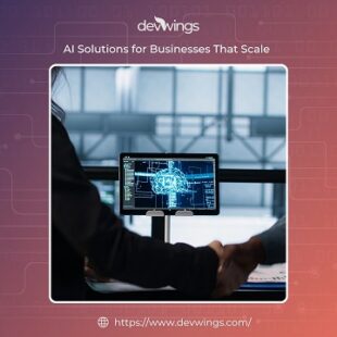 AI Solutions for Businesses That Scale Devwings