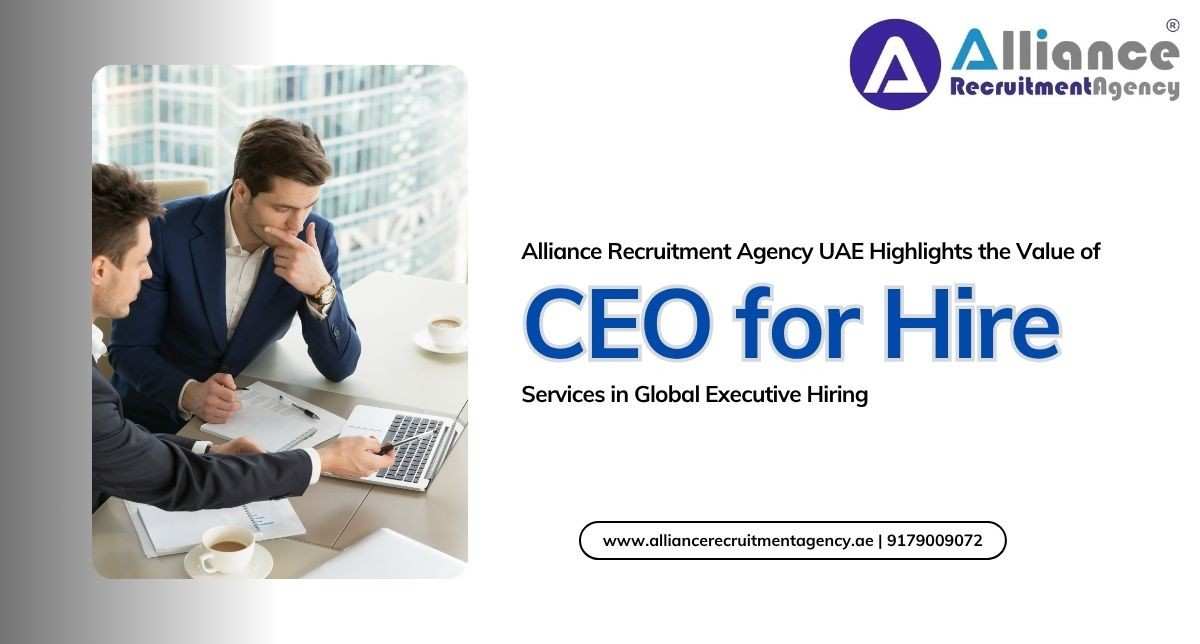 CEO for Hire: Global Hiring Value by Alliance UAE