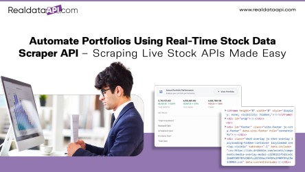 Automate Portfolios Using Real Time Stock Data Scraper API – Scraping Live Stock APIs Made Easy 1