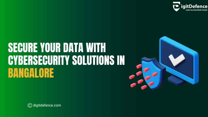 Secure Data with Cybersecurity Solutions in Bangalore