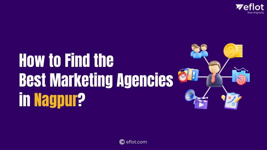 How to Find the Best Marketing Agencies in Nagpur