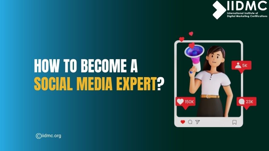 How to Become a Social Media Expert?