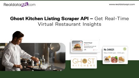 Ghost Kitchen Listing Scraper API for Real-Time Data