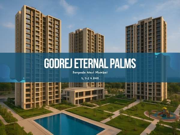 Godrej Eternal Palms | New Flats in Sanpada Navi Mumbai