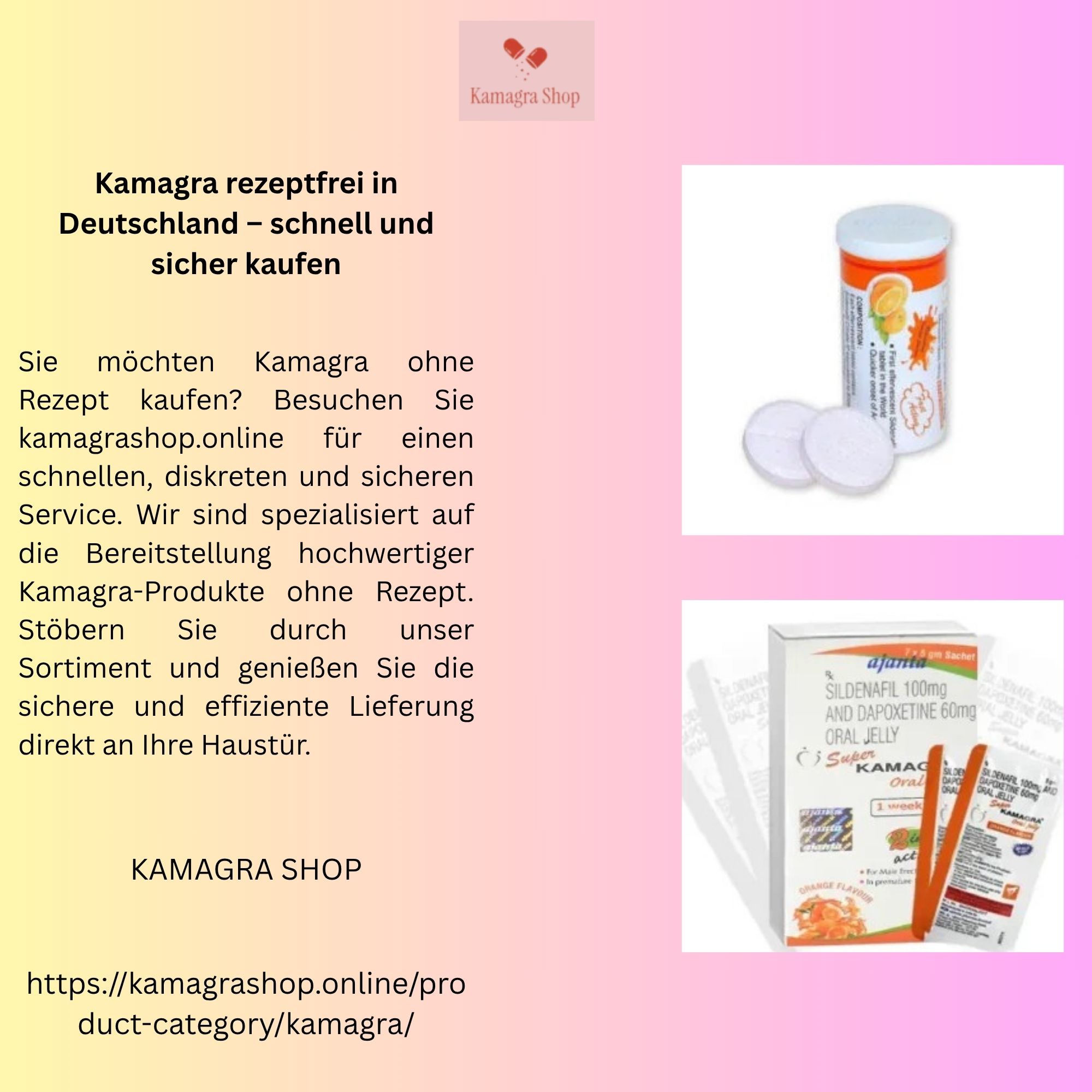 Kamagra rezeptfrei in Deutschland – schnell und sicher kaufen