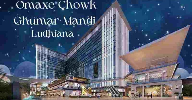 Omaxe Chowk Ghumar Mandi