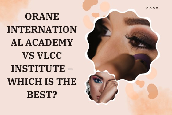 Orane International Academy Vs VLCC Institute