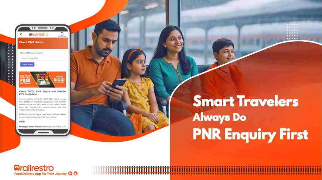 Don’t Travel Without Checking Your PNR Enquiry Online