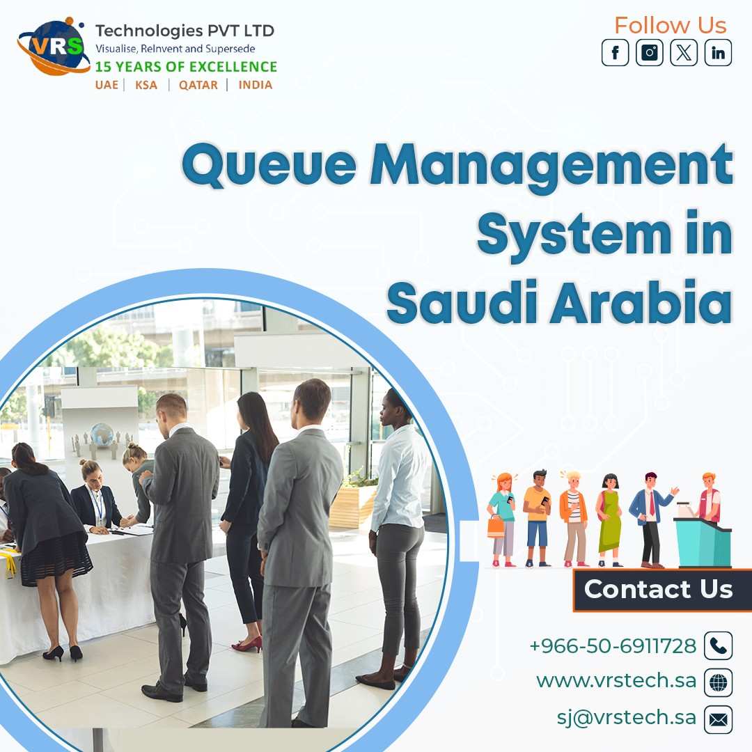 Searching for a Reliable Queue Management Solution? 1 QueueManagementSysteminSaudiArabia