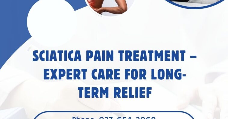 Sciatica Pain Treatment – Expert Care for Long Term Relief
