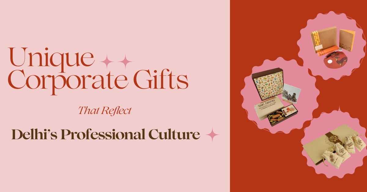 Unique Corporate Gifts for Delhi Workplaces