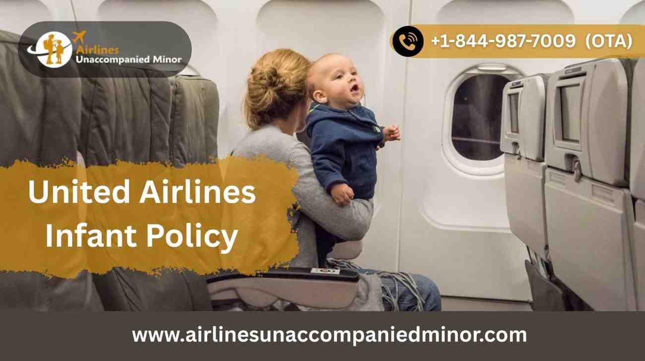 United Infant Policy: Baggage & Fee Information