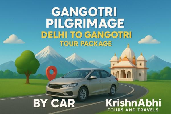 Exploring the Scenic Route: Delhi to Gangotri by Car