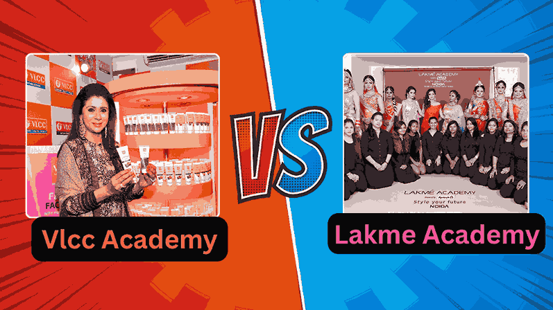 VLCC Academy vs. Lakmé Academy
