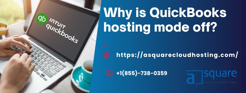 Shocked by Hosting Mode Off in QuickBooks? Fix Now!