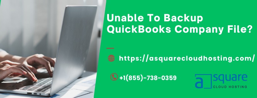 Fix Unable to Backup QuickBooks Company File Error
