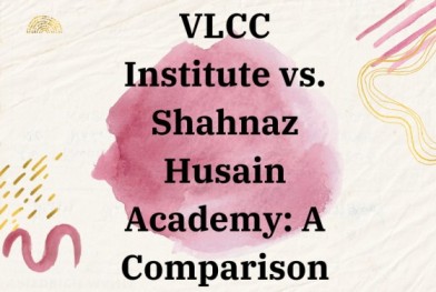 VLCC Institute Vs. Shahnaz Husain Academy