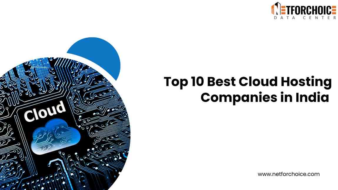 Top 10 Best Cloud Hosting Companies in India