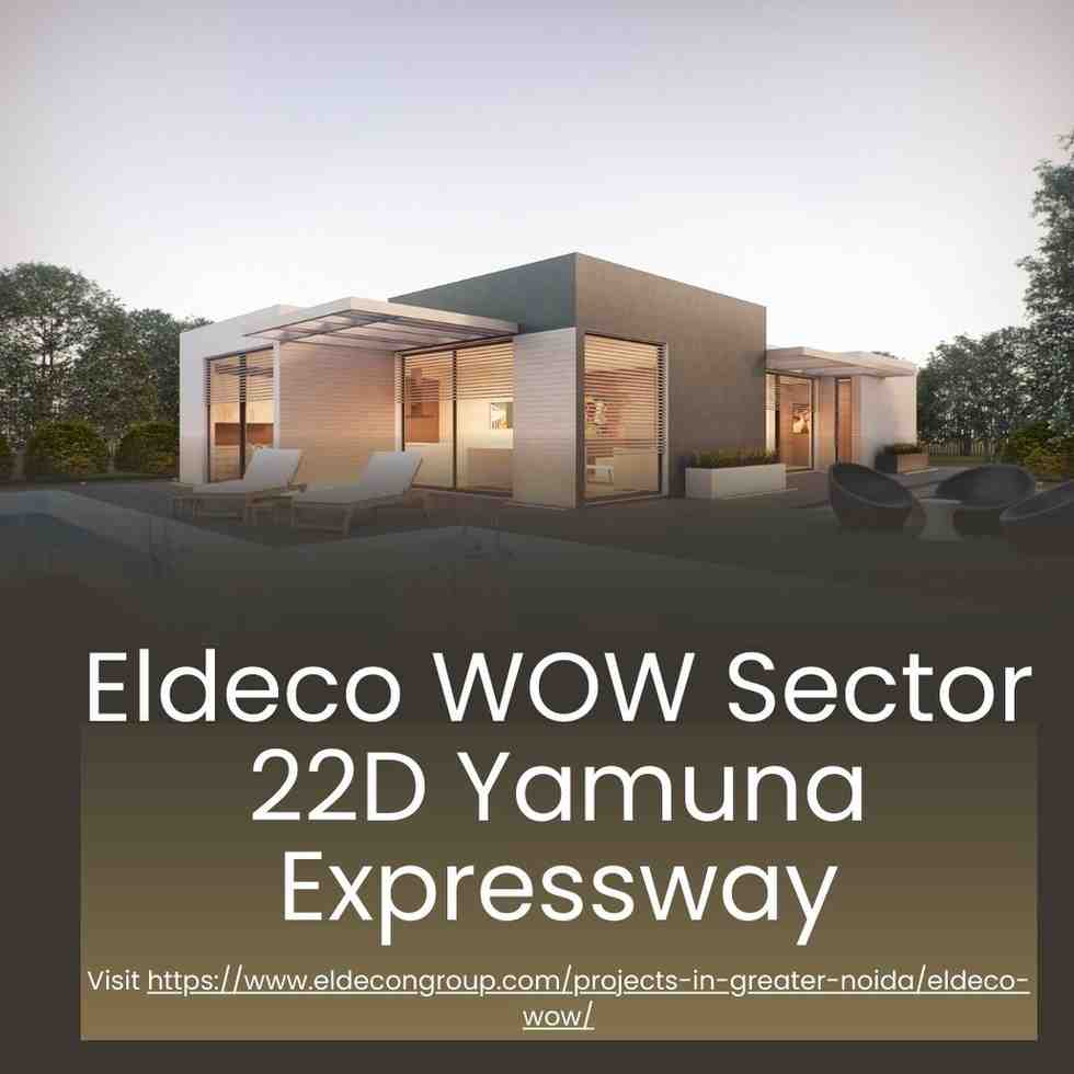 Eldeco WOW Sector 22D in Yamuna Expressway