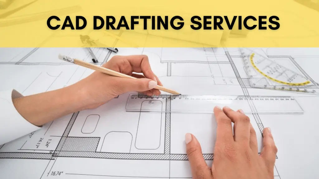 “CAD Drafting Services: Turning Ideas into Designs”