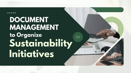 Document Management for Sustainability Initiatives